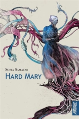 Hard Mary - Sofia Samatar