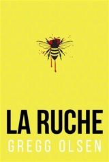 La ruche - Gregg Olsen