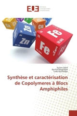 Synthèse et caracterisation de Copolymeres A Blocs Amphiphiles - Karim Chikh