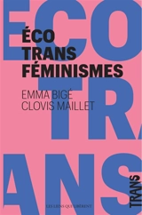 Ecotransféminismes - Emma Bigé