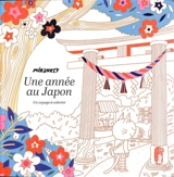 Une année au Japon : un voyage à colorier - Mikankey