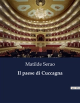 Il paese di Cuccagna - Matilde Serao