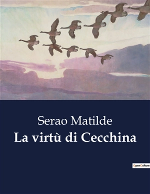 La virtù di Cecchina - Matilde Serao