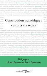 Contribution numérique : cultures et savoirs