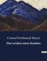Das Leiden eines Knaben - Conrad Ferdinand Meyer