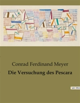 Die Versuchung des Pescara - Conrad Ferdinand Meyer