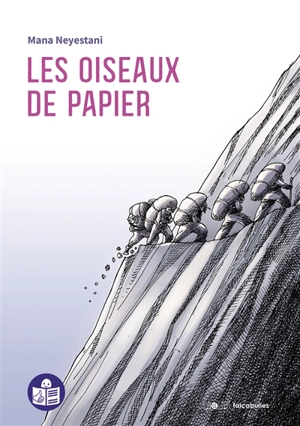 Les oiseaux de papier - Mana Neyestani