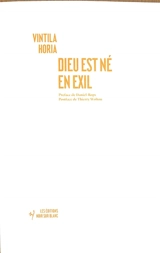 Dieu est né en exil - Vintila Horia