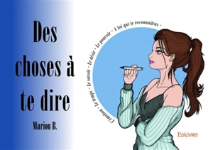 Des choses à te dire - Marion B.