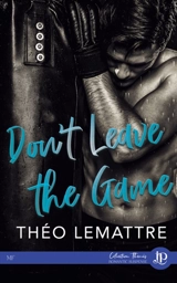 Don't leave the game - Théo Lemattre