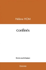Confinés - Hélène Hom