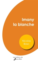 Imany la blanche - Nicolas Bosc