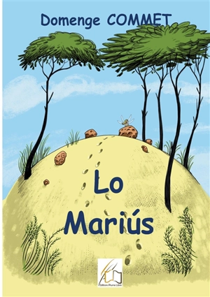 Lo Mariús - Commet, Domenge