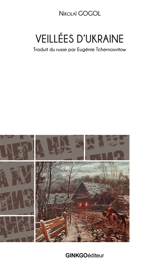 Veillées d'Ukraine : 1832 - Nikolaï Vasilievitch Gogol
