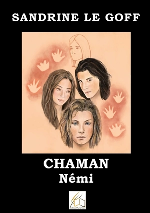 Chaman : Némi - Le Goff, Sandrine