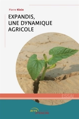 Expandis, une dynamique agricole - Pierre Klein