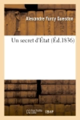 Un secret d'Etat - Guesdon, Alexandre Furcy
