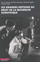 Les grandes notions du droit de la recherche scientifique