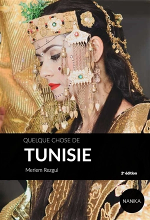 Quelque chose de Tunisie - Meriem Rezgui