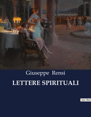 LETTERE SPIRITUALI - Giuseppe Rensi