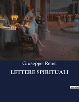 LETTERE SPIRITUALI - Giuseppe Rensi