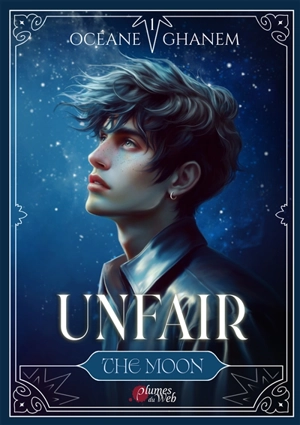 Unfair. Vol. 1. The moon - Océane Ghanem