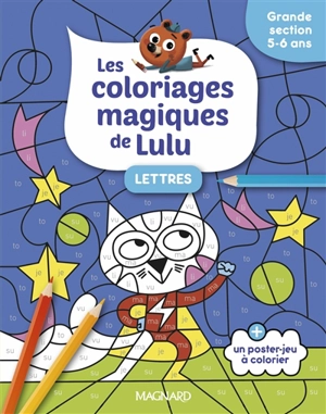 Les coloriages magiques de Lulu : lettres : grande section, 5-6 ans - Emilie Forny