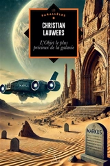 L’Objet le plus précieux de la galaxie - Christian Lauwers