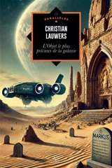 L’Objet le plus précieux de la galaxie - Christian Lauwers