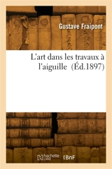 L'art dans les travaux à l'aiguille - Gustave Fraipont