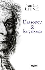 Dassoucy & les garçons - Jean-Luc Hennig