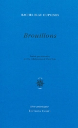 Brouillons : choix de poèmes - Rachel Blau DuPlessis