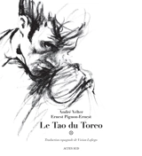 Le tao du toreo - André Velter