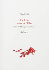De loin. Nébo - Rachel