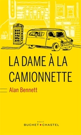 La dame à la camionnette - Alan Bennett