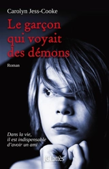 Le garçon qui voyait des démons - Carolyn Jess-Cooke