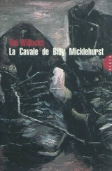 La cavale de Billy Micklehurst. Billy Micklehurst's run - Tim Willocks