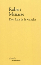 Don Juan de la Manche ou L'éducation au désir - Robert Menasse