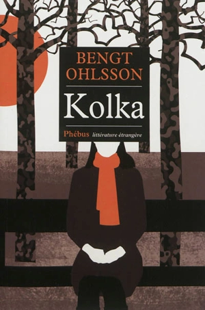 Kolka - Bengt Ohlsson
