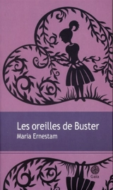 Les oreilles de Buster - Maria Ernestam