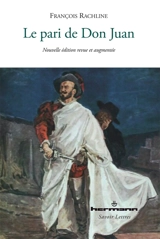 Le pari de Don Juan - François Rachline