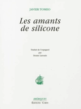 Les amants de silicone - Javier Tomeo