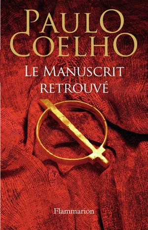 Le manuscrit retrouvé - Paulo Coelho