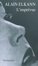 L'imprévue - Alain Elkann