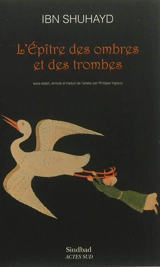 L'épître des ombres et des trombes - Ahmad ibn 'Abd al-Malik Ibn Suhayd
