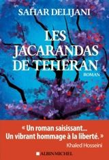 Les jacarandas de Téhéran - Sahar Delijani