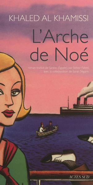 L'arche de Noé - Khaled Khamissi