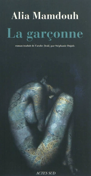 La garçonne - Alia Mamdouh