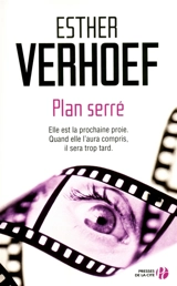 Plan serré - Esther Verhoef