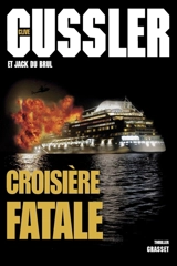 Croisière fatale - Clive Cussler
